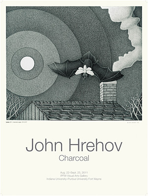 Poster from John Hrehov Charcoal Exhibit at Indiana University Purdue University Fort Wayne in 2011.